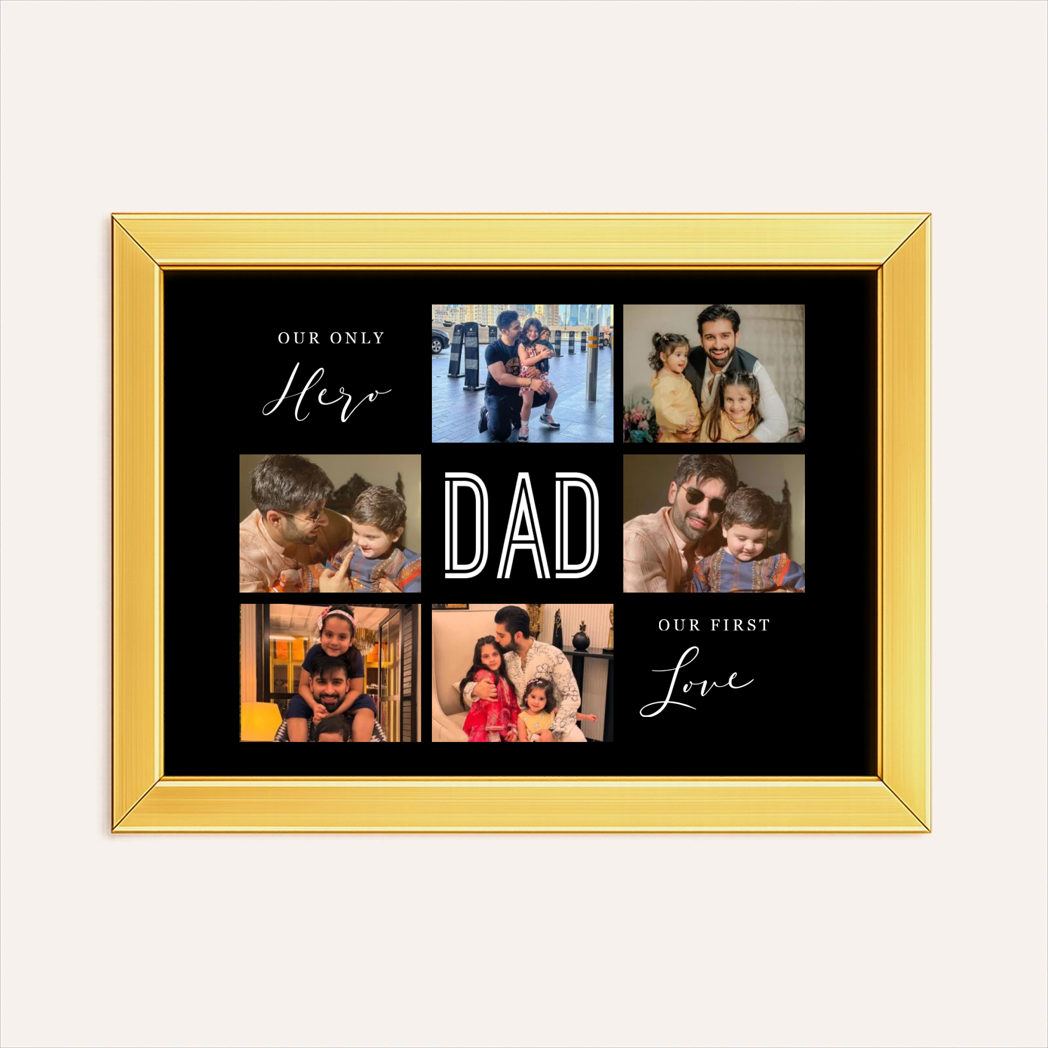 Personalized Photo Collage for DAD - Our First Love